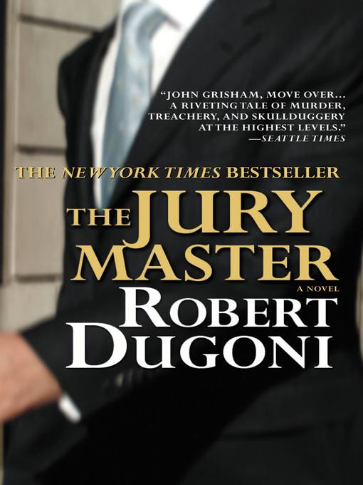 Title details for The Jury Master by Robert Dugoni - Wait list